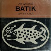 Cover of: Batik art and craft. by Nik Krevitsky