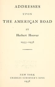 Cover of: Addresses upon the American road by Herbert Clark Hoover