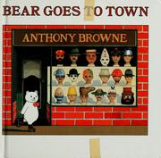 Cover of: Bear goes to town