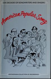 Cover of: American popular song by [selected by James R. Morris, J.R. Taylor and Dwight Blocker Bowers].