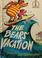 Cover of: The bears' vacation