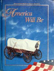 Cover of: America will be by Beverly J. Armento ... [et al.].
