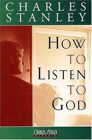 How to Listen to God by Charles F. Stanley