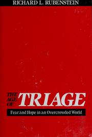 Cover of: The age of triage by Richard L. Rubenstein
