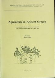 Cover of: Agriculture in ancient Greece: proceedings of the seventh international symposium at the Swedish Institute of Athens, 16-17 May 1990