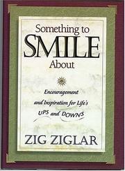 Cover of: Something to smile about: Encouragement and Inspiration for Life's Ups and Downs