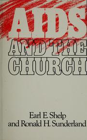 Cover of: AIDS and the church by Earl E. Shelp