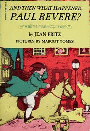 Cover of: And then what happened, Paul Revere? by Jean Fritz