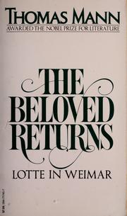 Cover of: The beloved returns by Thomas Mann