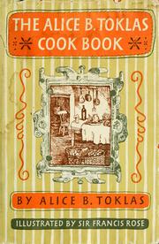 Cover of: The Alice B. Toklas cook book. by Alice B. Toklas