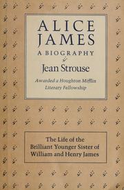 Cover of: Alice James: A Biography