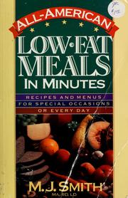 Cover of: All-American low-fat meals in minutes by Margaret Jane Smith