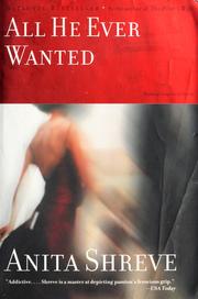 Cover of: All he ever wanted: a novel