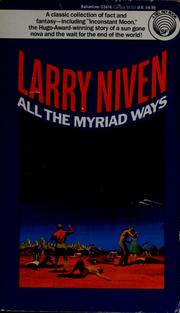 Cover of: All the myriad ways by Larry Niven