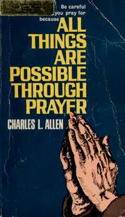 Cover of: All things are possible through prayer.