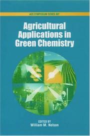 Agricultural applications in green chemistry