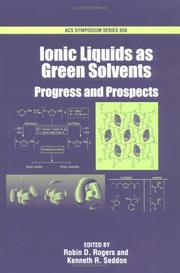 Ionic liquids as green solvents : progress and prospects