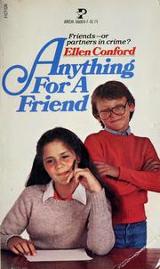Cover of: Anything for a friend by Ellen Conford