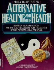 Cover of: Alternative healing and your health