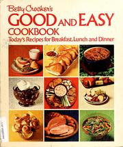 Cover of: Betty Crocker's good and easy cookbook. by Betty Crocker