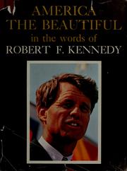 America, the beautiful by John F. Kennedy