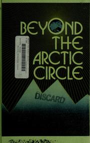 Cover of: Beyond the Arctic Circle by George Laycock