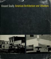 Cover of: American architecture and urbanism by Vincent Joseph Scully