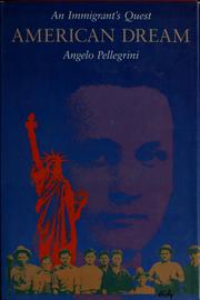 American dream by Angelo M. Pellegrini