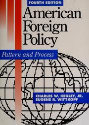 Cover of: American foreign policy: pattern and process