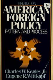 Cover of: American foreign policy by Charles W. Kegley undifferentiated