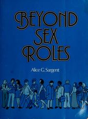 Cover of: Beyond sex roles by Alice G. Sargent