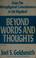 Cover of: Beyond words and thoughts