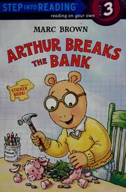 Cover of: Arthur breaks the bank by Marc Brown