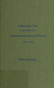 Cover of: A bibliographic guide to the literature of contemporary American poetry, 1970-1975 by Phillis Gershator