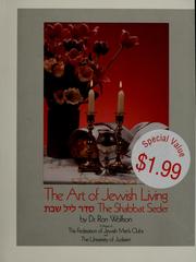 Cover of: The art of Jewish living by Ron Wolfson