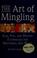 Cover of: The art of mingling