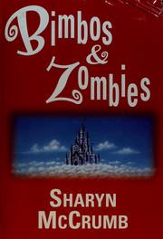 Cover of: Bimbos & Zombies : Bimbos of the Death Sun / Zombies of the Gene Pool