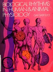 Cover of: Biological rhythms in human and animal physiology. by Gay Gaer Luce