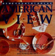 Cover of: American view: color your home beautiful with country colors, patterns, and forms