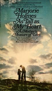 Cover of: As tall as my heart by Marjorie Holmes