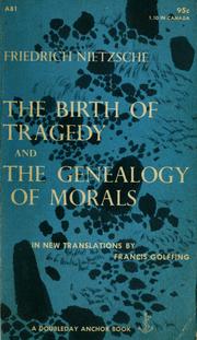 Cover of: The birth of tragedy and The genealogy of morals.