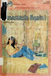 Cover of: Anastasia again! by Lois Lowry