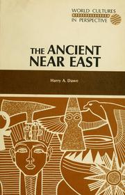 Cover of: The ancient Near East by Harry A. Dawe