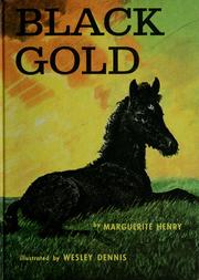 Cover of: Black Gold. by Marguerite Henry