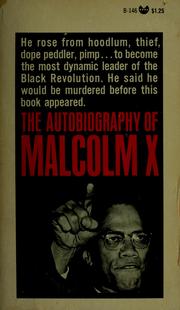Cover of: The Autobiography of Malcolm X: With The Assistance of Alex Haley