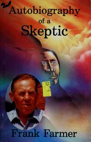 Cover of: Autobiography of a skeptic