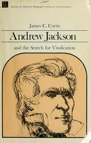 Cover of: Andrew Jackson and the search for vindication