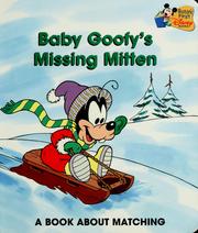 Cover of: Baby Goofy's missing mitten: a book about matching.