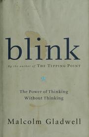 Cover of: Blink: the power of thinking without thinking