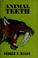 Cover of: Animal teeth